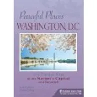 Peaceful Places: Washington, D.C.