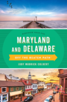 Maryland and Delaware Off the Beaten Path